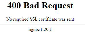 400 Default Page No Required Ssl Certificate